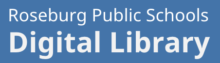 Roseburg Public Schools Digital Library